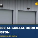 Commercial Garage Door Repair in Houston: What Businesses Need to Know