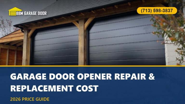 Garage Door Opener Repair & Replacement Cost in Houston (2026)