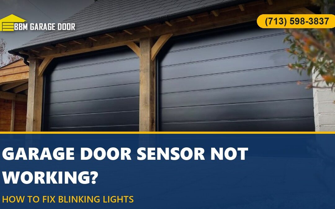 Garage Door Sensor Not Working? How to Fix Blinking Lights