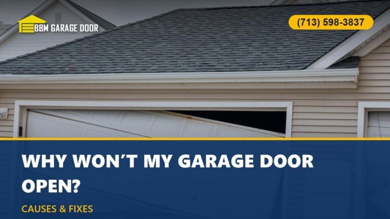 Why Won’t My Garage Door Open? Causes & Fixes (Houston)